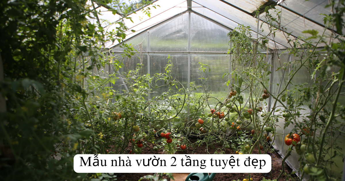 Mẫu nhà vườn 2 tầng tuyệt đẹp