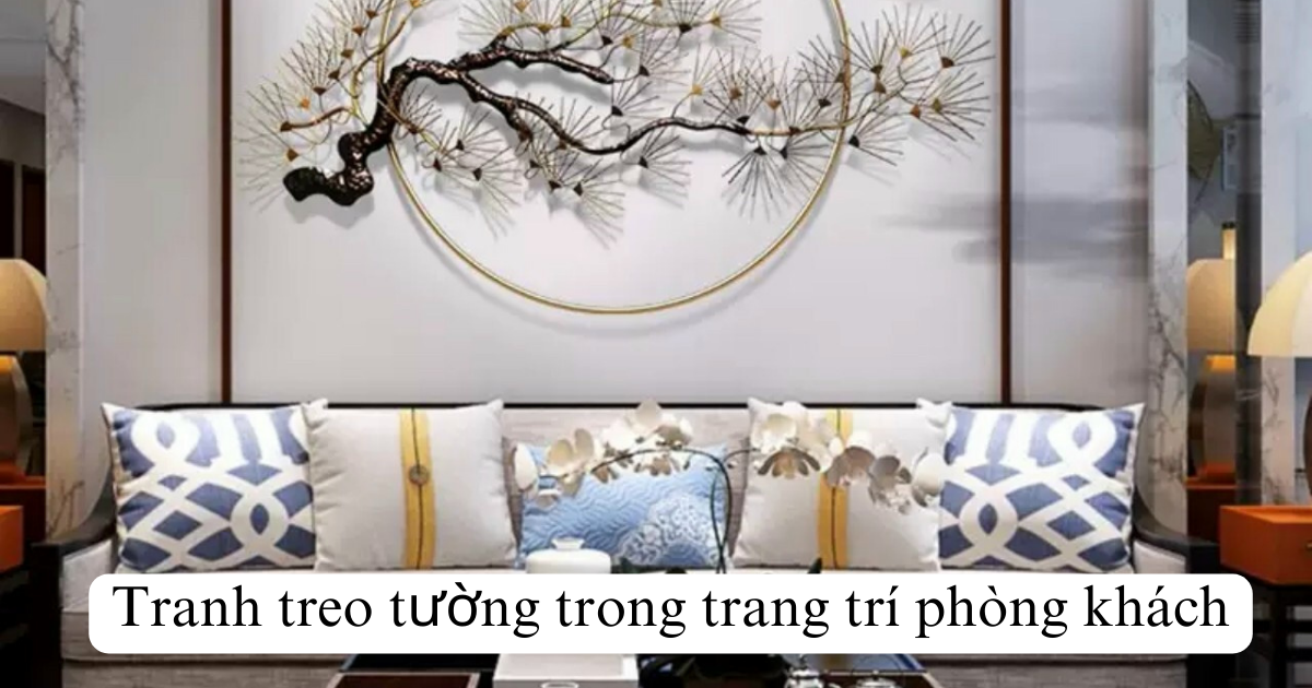 Tranh treo tường trong trang trí phòng khách