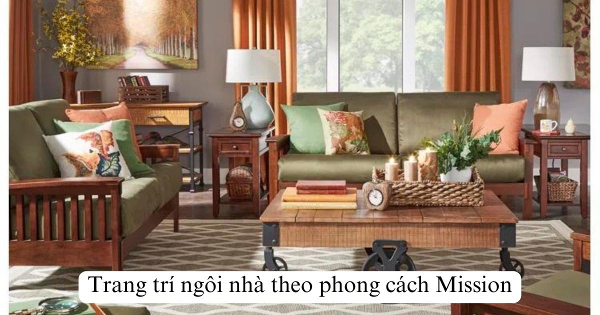 Trang trí ngôi nhà theo phong cách Mission